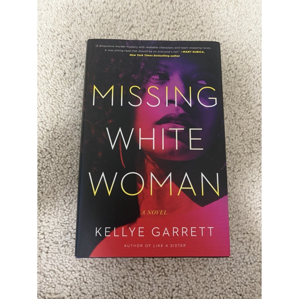 Missing White Woman Kellye Garrett Hardcover Book
